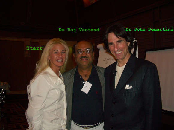 With Dr John Demartini and Starr